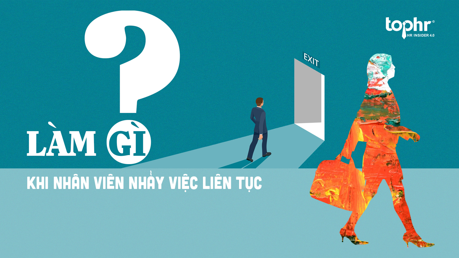 Làm gì khi nhân viên nhảy việc liên tục?
