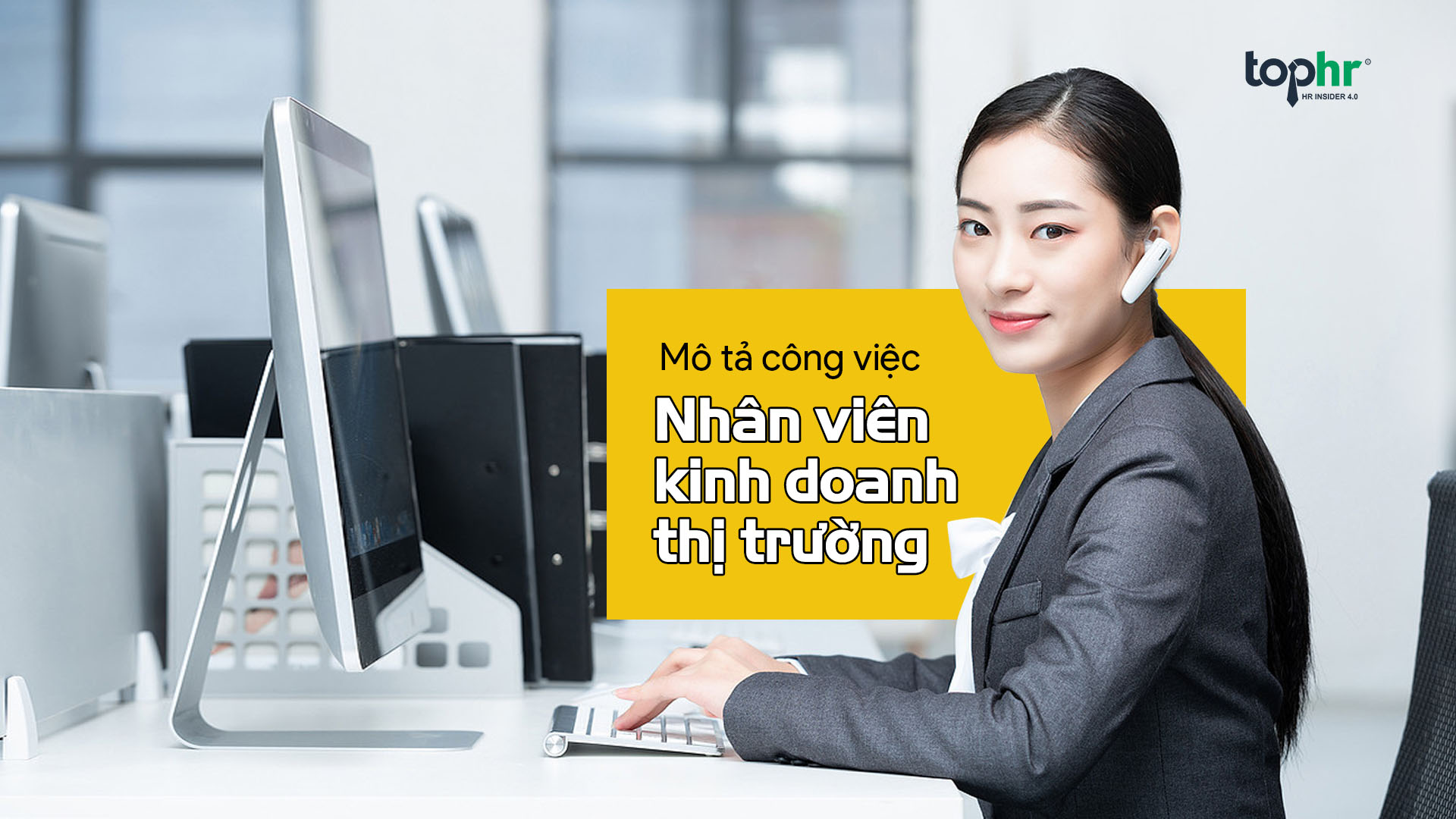 Mô tả công việc nhân viên kinh doanh thị trường
