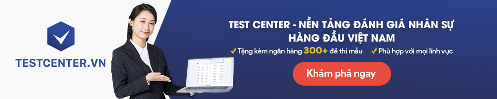 Test Center - Nền tảng tuyển dụng nhân sự hàng đầu Việt Nam