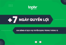 Tặng thêm 7 ngày quyền lợi, voucher lên đến 10% khi đăng ký dịch vụ tuyển dụng tại TopCV trong tháng 12 Tặng thêm 7 ngày quyền lợi, voucher lên đến 10% khi đăng ký dịch vụ tuyển dụng tại TopCV trong tháng 12