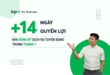 Khởi đầu vững chắc, bứt phá thành công với ưu đãi tốt từ TopCV ngay trong tháng đầu năm 2021 Chương trình ưu đãi tháng 1