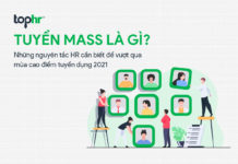 Tuyển mass là gì? Những nguyên tắc HR cần biết để vượt qua mùa cao điểm tuyển dụng 2021 Tuyển mass là gì? Những nguyên tắc HR cần biết để vượt qua mùa cao điểm tuyển dụng