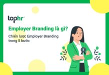 Employer Branding là gì? Chiến lược Employer Branding trong 5 bước