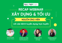 Recap Webinar “Xây dựng và tối ưu nguồn ứng viên với các kênh tuyển dụng trực tuyến” Recap Webinar “Xây dựng và tối ưu nguồn ứng viên với các kênh tuyển dụng trực tuyến”