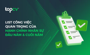 List công việc quan trọng của Hành chính nhân sự đầu năm và cuối năm List công việc quan trọng của hành chính nhân sự đầu năm & cuối năm