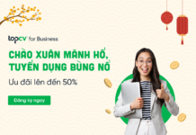 Chào Xuân mãnh hổ, tuyển dụng bùng nổ với ưu đãi lên đến 50% khi đăng ký dịch vụ trong tháng 2 Chương trình ưu đãi tháng 2 từ TopCV