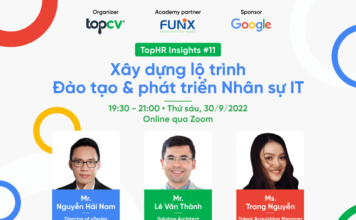 TopHR Insights #11: Xây dựng lộ trình Đào tạo & Phát triển nhân sự IT TopHR Insights #11: Xây dựng lộ trình Đào tạo & Phát triển nhân sự IT